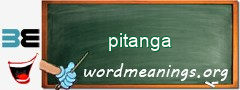 WordMeaning blackboard for pitanga